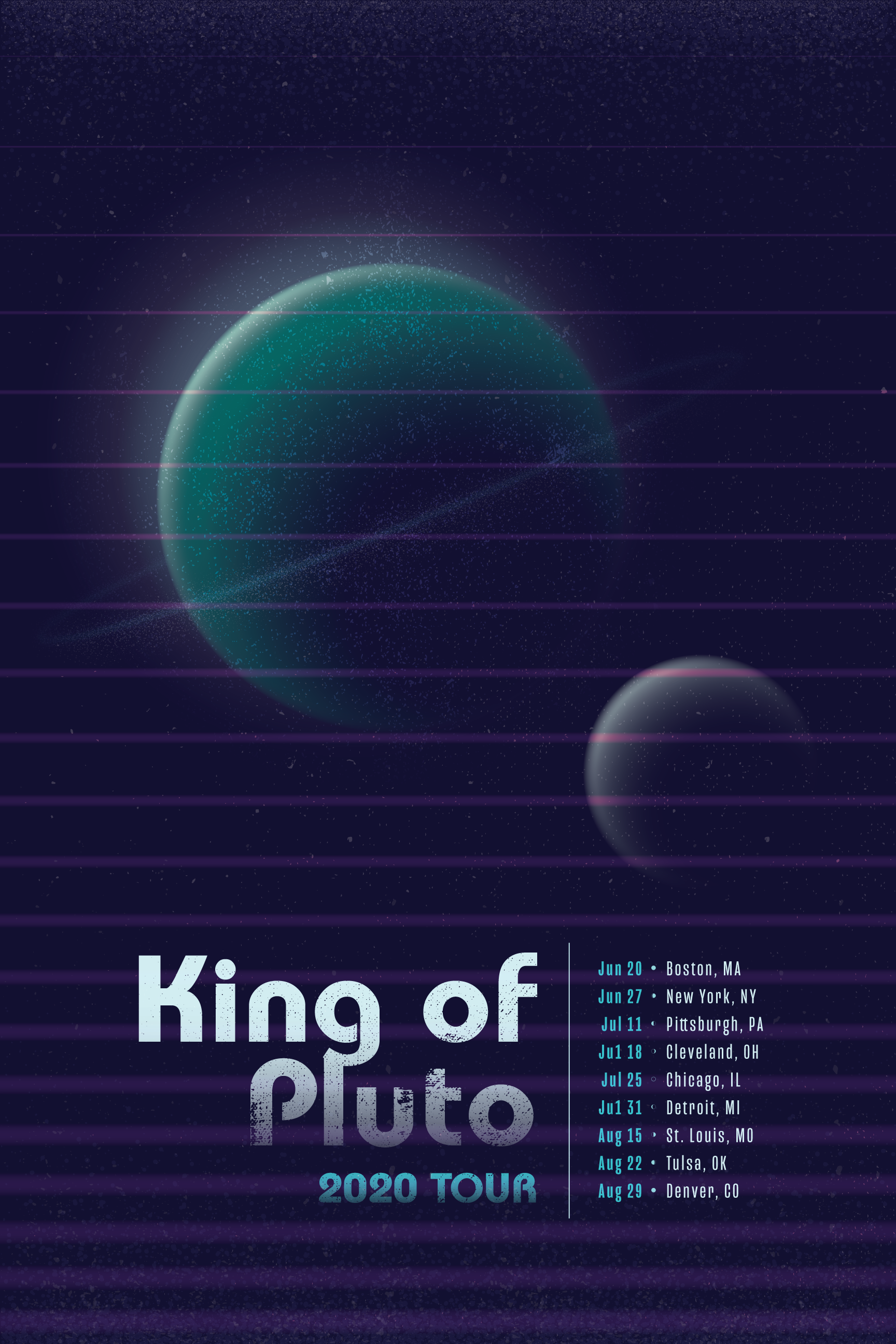 Poster 2: King of Pluto 2020 Tour. Similar design to the first with different colors.