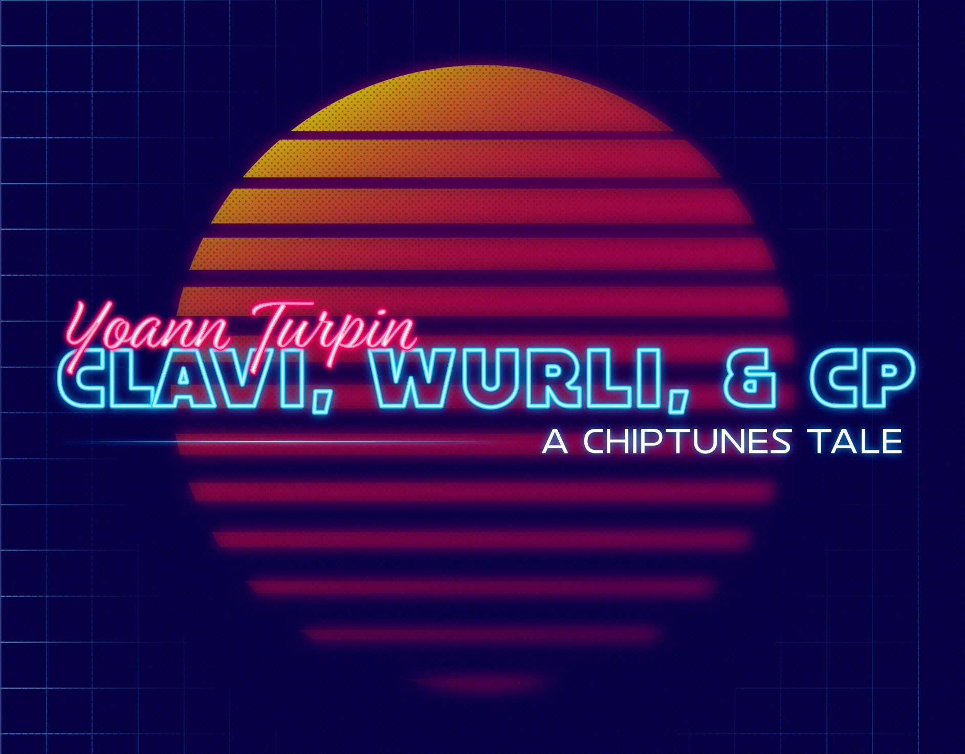 Clavi, Wurly & CP: A Chiptunes Tale | Yoann Turpin. May 2020