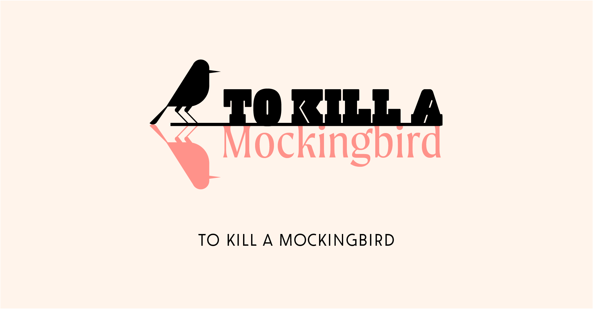 Logo for To Kill A Mockingbird, where the words are bisected by a horizontal line with a bird perched to the left, a reflection below in red.