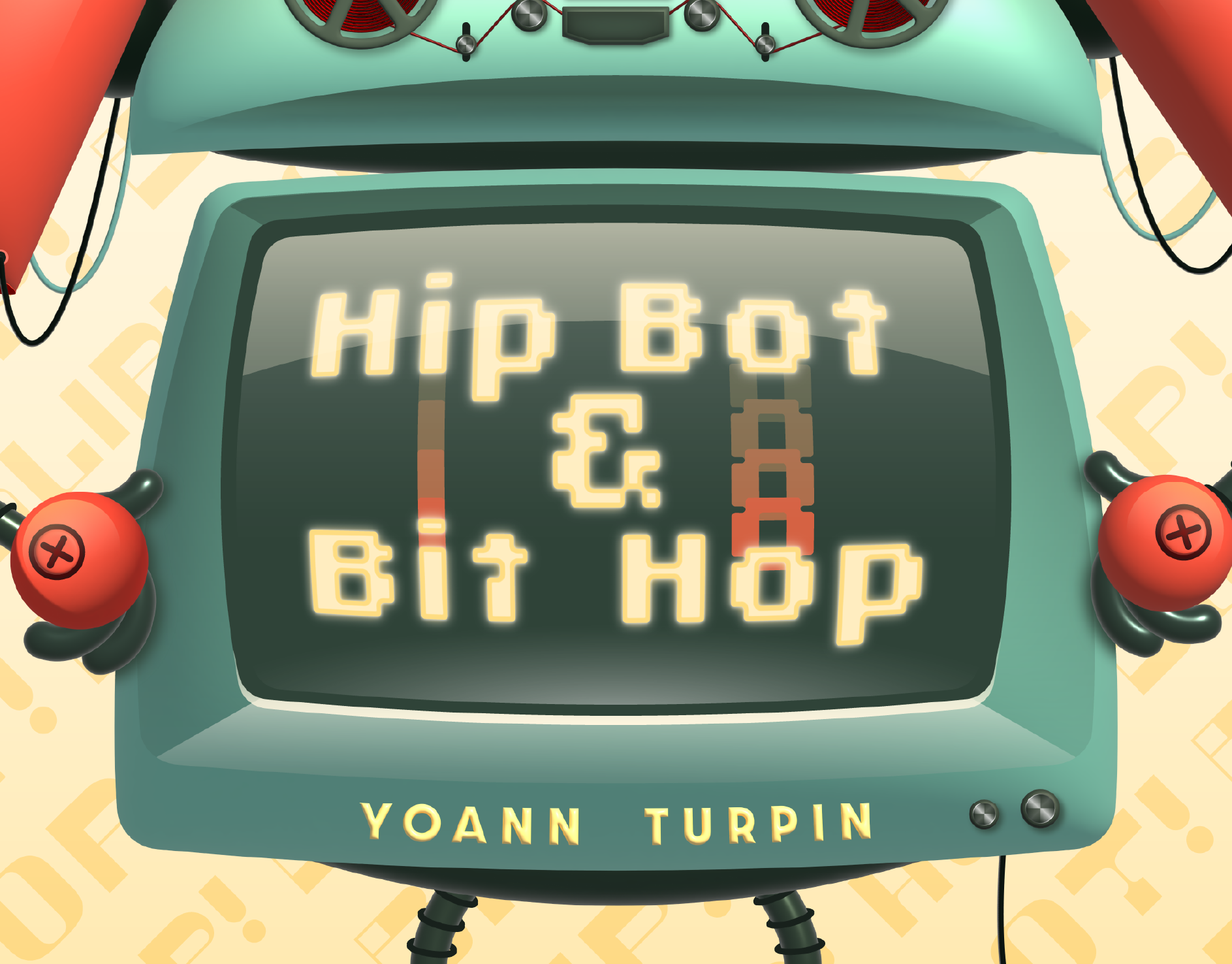 Hip Bot & Bit Hop | Yoann Turpin. November 2021