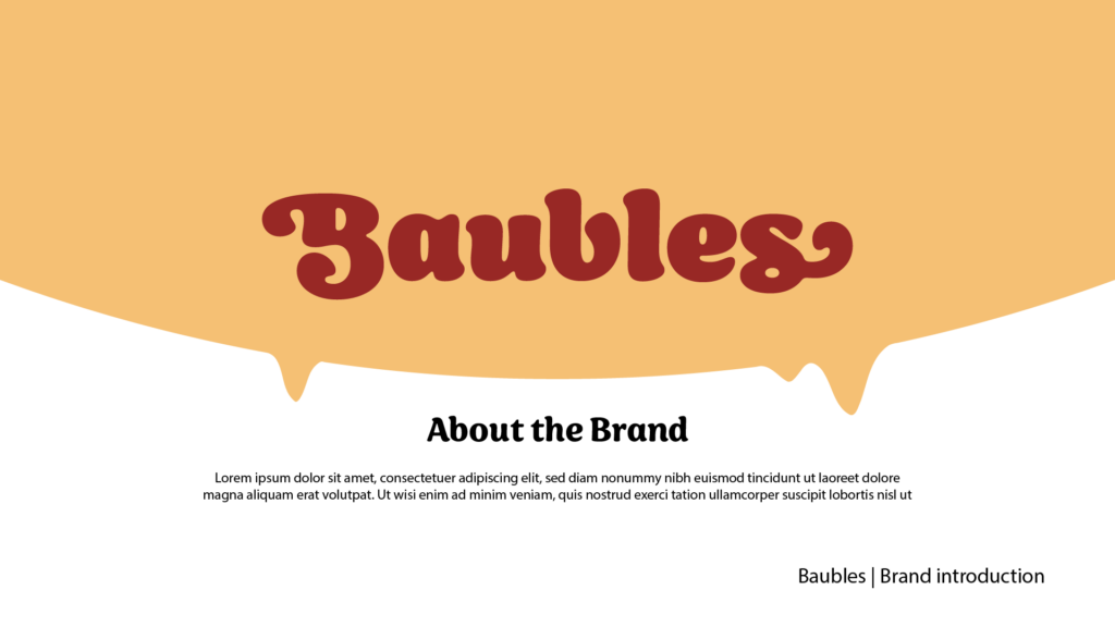 Adobe Illustrator Challenges 8, Baubles brand guide. About the brand with placeholder text.