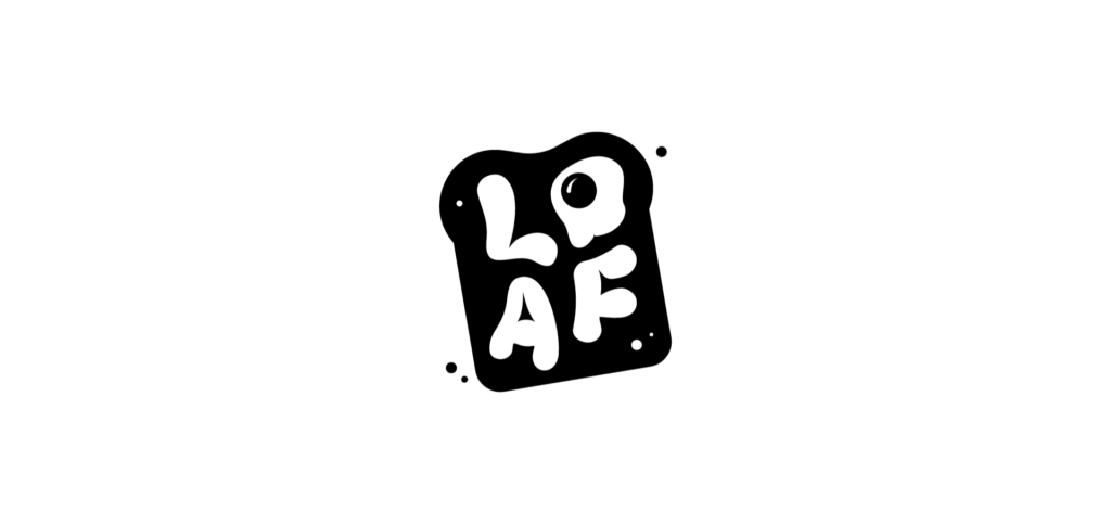 Adobe Illustrator Challenge 2, Loaf logo. Black and white toast icon with "Loaf" overtop, "O" looks like an egg.
