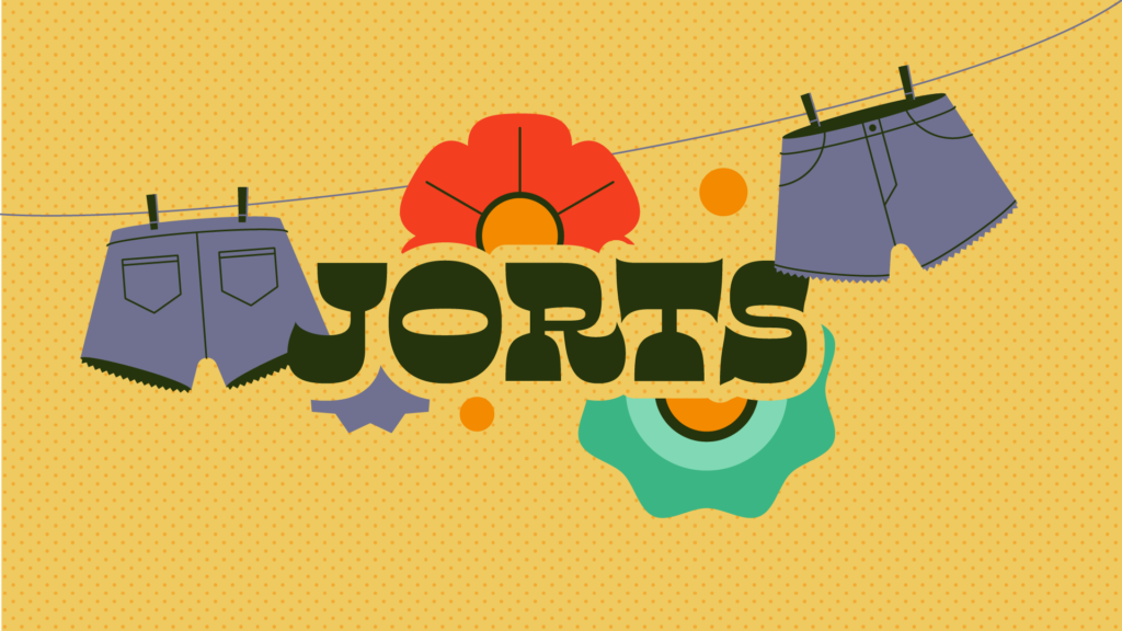 Adobe Illustrator Challenge 3, knock-out type. Jorts text in green over a yellow polka dot background. Red, teal, and blue flowers. Clothing line with jorts hanging above.