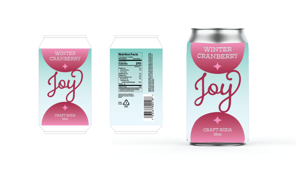 Adobe Illustrator Challenge 2, can label design and mock-up. Left side design layout. "Winter Cranberry, Joy, Craft Soda, 12oz," green gradient background and large pink circles framing top and bottom with "Joy" in script in the middle. Placeholder nutrition facts on the back. Right, aluminum can mock-up.