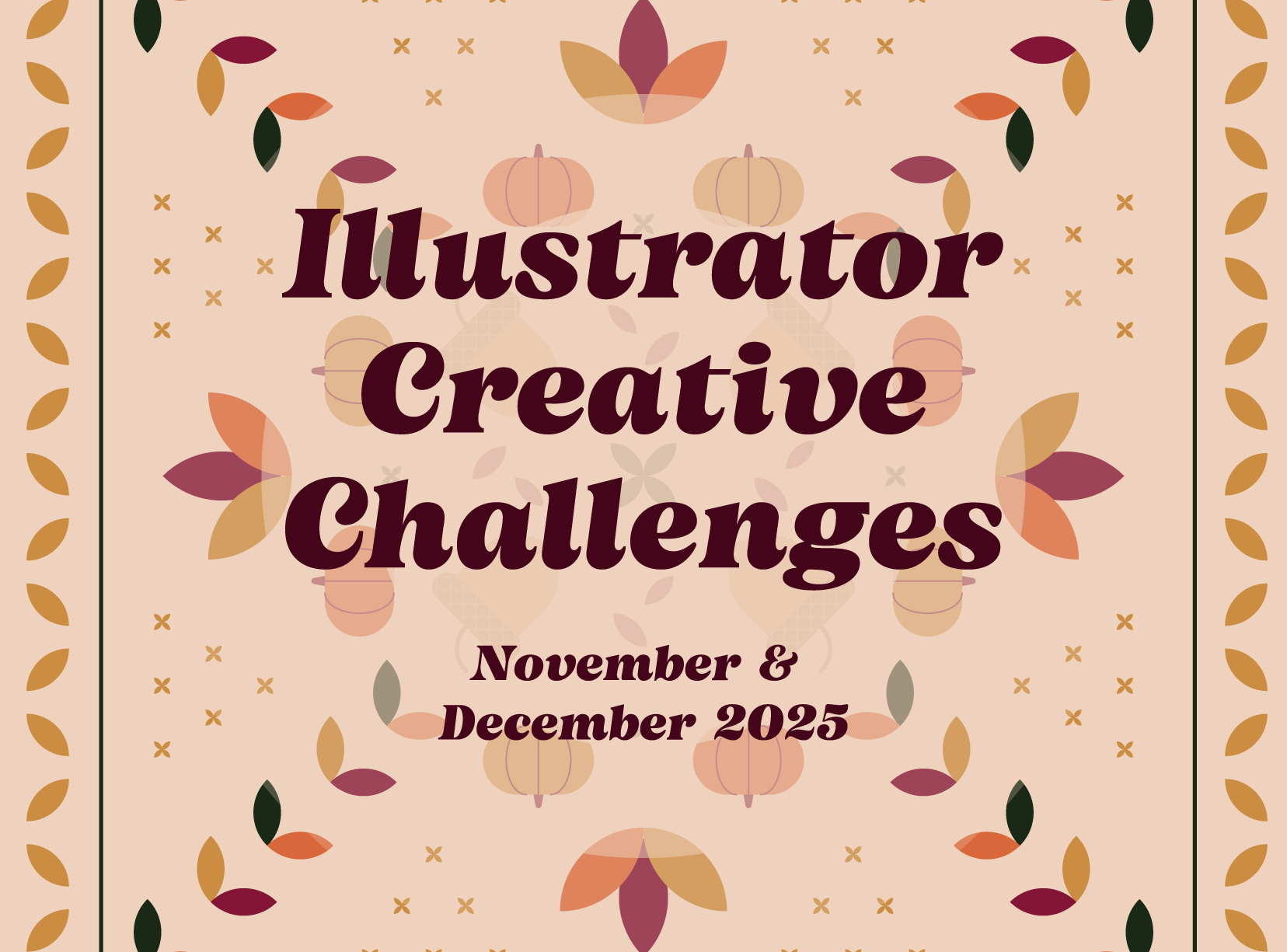 Illustrator Creative Challenges. November & December 2024